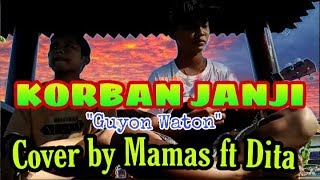 Download lagu 'KORBAN JANJI - GUYON WATON' Cover UKULELE/KENTRUNG by MAMAS Ft DITA mp3