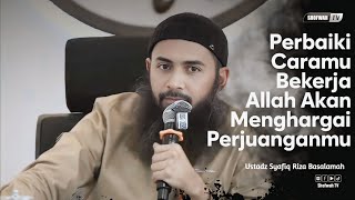 Download lagu PERBAIKI CARAMU BEKERJA, KARENA ALLAH AKAN MENGHARGAI PERJUANGANMU | Ustadz Syafiq Riza Basalamah mp3 Download lagu PERBAIKI CARAMU BEKERJA, KARENA ALLAH AKAN MENGHARGAI PERJUANGANMU | Ustadz Syafiq Riza Basalamah mp3