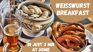 Bavarian Breakfast with Weißwurst at Home - Oktoberfest Time All You Need to Know