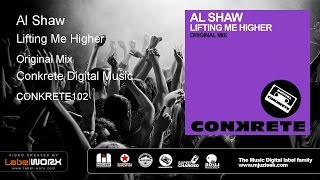 Al Shaw - Lifting Me Higher (Original Mix)
