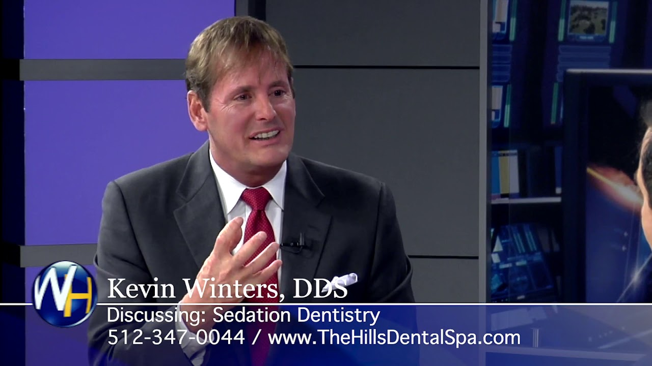 Sedation Dentistry with Austin, TX Dentist, Kevin Winters, DDS
