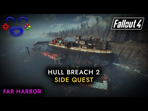 Hull Breach 2 | Far Harbor Side Quest | Fallout 4 Guide