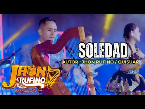 SOLEDAD // JHON RUFINO // PRIMICIA 2025