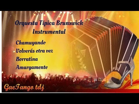 Tanda di tango  Orquesta Típica Brunswick  instrumental  1930