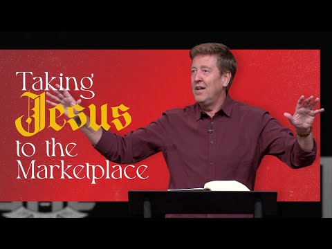 Taking Jesus to the Marketplace  |  Acts 17  |  Gary Hamrick
