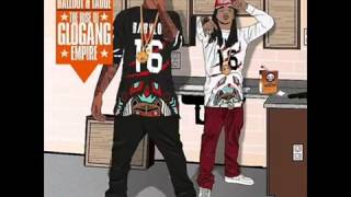 BALLOUT FT. TADOE- GLO GANG RISE OF THE EMPIRE