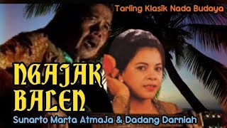 Download lagu NGAJAK BALEN - Sunarto Marta Atmaja & Dadang Darniah - Tarling Klasik Nada Budaya mp3
