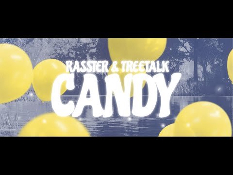 Rasster, Treetalk - Candy (Lyric Video)
