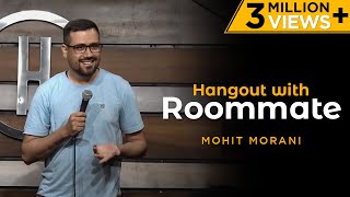 Modi Bhakt Roommate  Stand up comedy by Mohit Mora