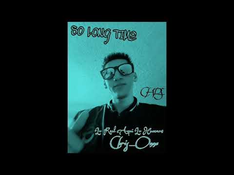 CHRS Chris_Onne SO LONG TIME
