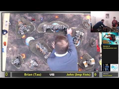 Charity Hammer 2: Stream 2 - John Lennon (Imperial Fists) vs Brian Pullen (Tau)