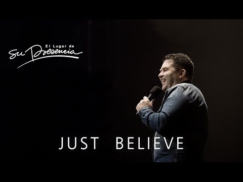 Just Believe - Neil Smith (Planetshakers Church, Australia) - 15 Octubre 2016