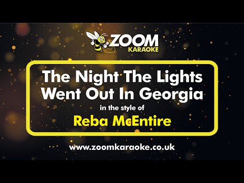 Reba McEntire - The Night The Lights Went Out In Georgia - Karaoke Version from Zoom Karaoke