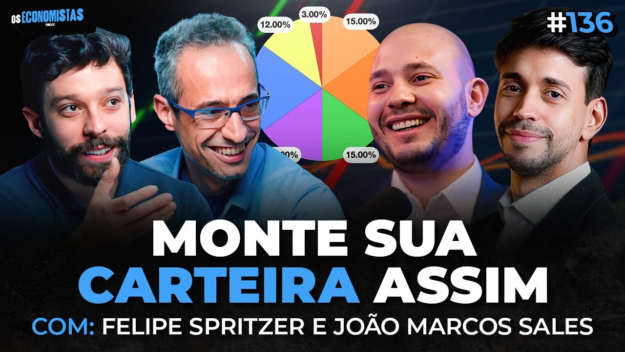 COMO MONTAR UMA CARTEIRA DE INVESTIMENTOS LUCRATIVA | Os Economistas 136