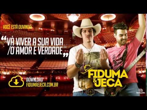 Amor É Verdade - Fiduma e Jeca