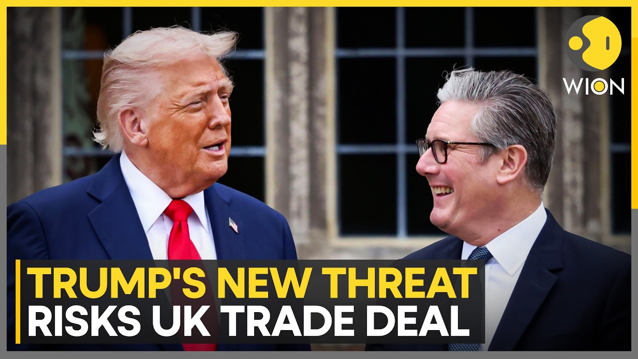 US-UK Trade: Trump's New Threat Risks UK Trade Deal | WION News