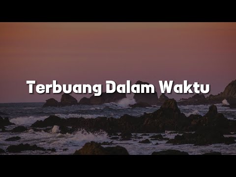 Barasuara - Terbuang Dalam Waktu (Lirik Lagu)
