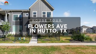 MLS House Tour: 213 Flowers Ave in Hutto, TX. - Brand-New Townhome on Corner Lot in Emory Crossing