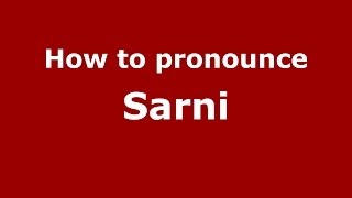 How to pronounce Sarni