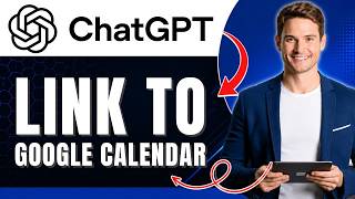 How to Link ChatGPT With Google Calendar | Smarter Scheduling | Easily 2026