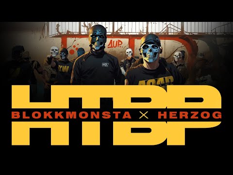 Blokkmonsta x Herzog - HTBP [Official Music Video] (prod. ZH Beats)