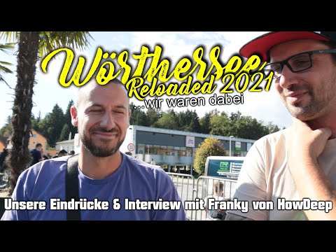 Wörthersee Reloaded 2021 || So haben wir es erlebt || Interview mit Franky von HowDeep
