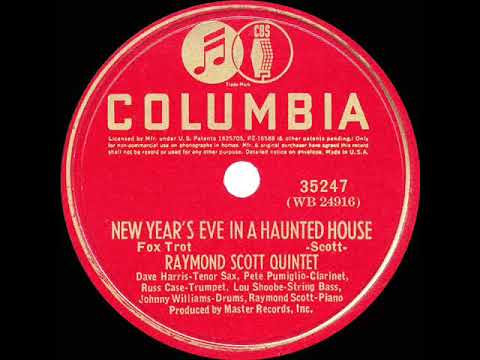 1939 Raymond Scott Quintet - New Year’s Eve In A Haunted House