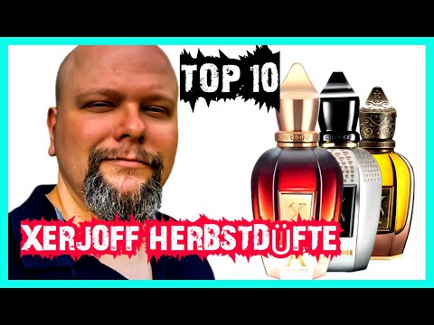 TOP 10 XERJOFF HERBSTDÜFTE 2023 | Meisterwerke ohne Ende!!!