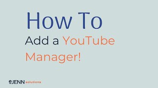 ADD a Manager to Your YouTube Channel LIKE a PRO!