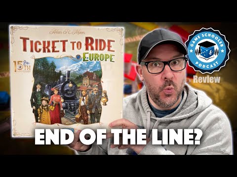 Ticket to Ride: Europe - 15th Anniversary - Game Schooler Review