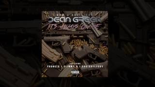 SOB x RBE x MBM Dean Green - It's Always On Me ft. Yhung T.O, Slimmy B & S Dot Da Fly Guy