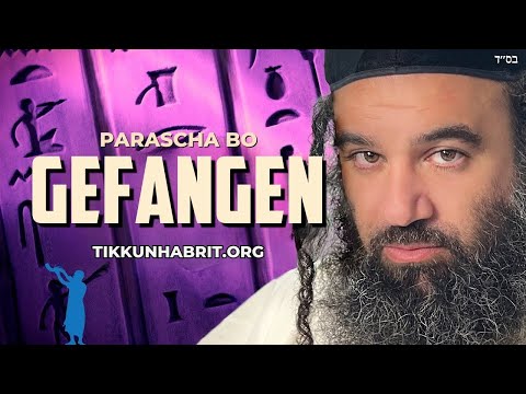 Parashat Bo - Gefangen in Sünden
