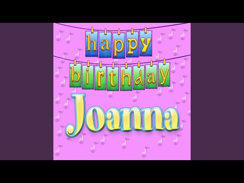 Happy Birthday Joanna (Personalized)