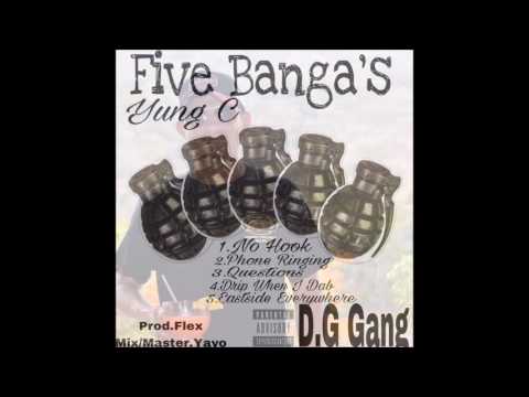 5. Yung C - Eastside Everywhere (Five Banga's)