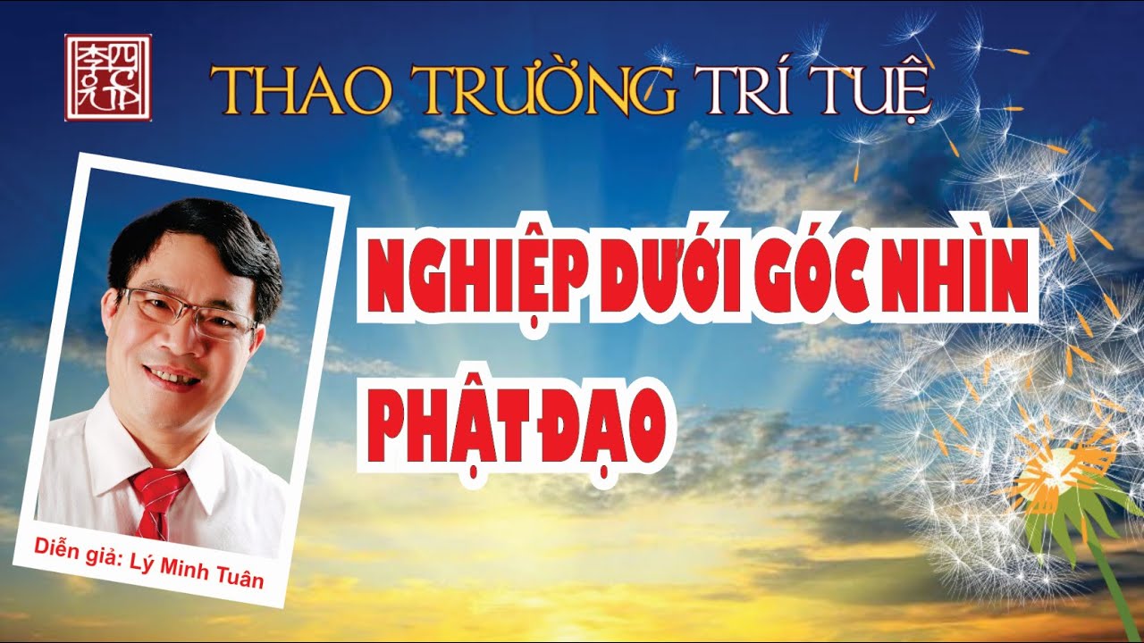 Nghiệp Dưới Góc Nhìn Phật Đạo