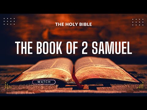 The Holy Bible - 2 Samuel 1-24 | KJV | #audiobible #gospel #scripture #video #god #bible #bibleverse