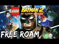 LEGO Batman 2: DC Super Heroes - Free Roam Gameplay