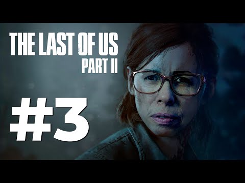 THE LAST OF US PART II COM MINHA MÃE E MINHA NAMORADA - PARTE 03 DE 18