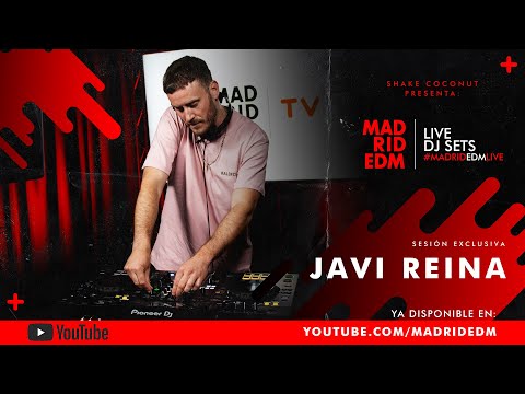 JAVI REINA 🔴 Sesión exclusiva 2022 🔴 #MadridEDMlive by Shake Coconut