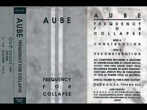 Aube - Frequency For Collapse (1994) Full Album [Japanoise 🇯🇵]