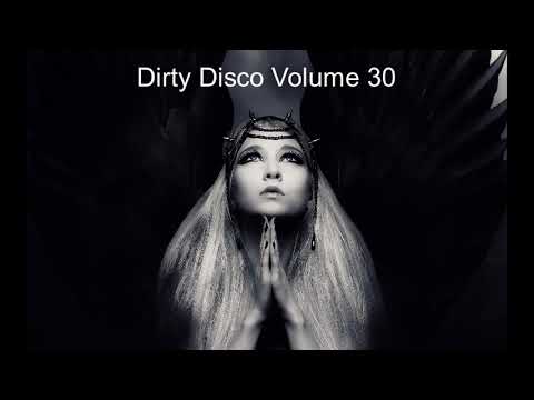 Dirty Disco Volume 30 - Basslines 2017