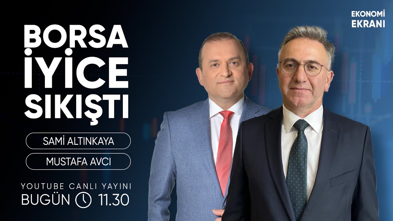 Borsa İyice Sıkıştı | Mustafa Avcı | Ekonomi Ekranı