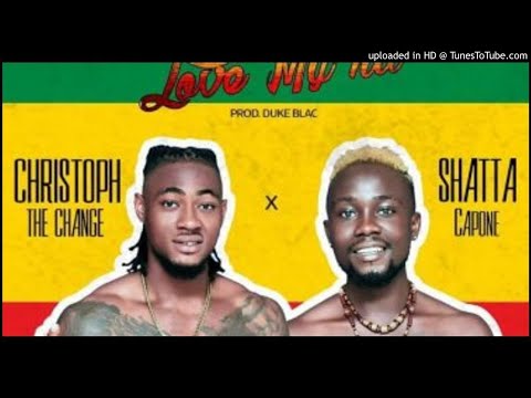 Christoph Ft. Shatta Capon - She love my hit (NEW MUSIC 2018)