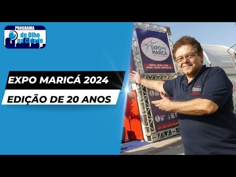 EXPO MARICÁ 2024 - EDIÇÃO DE 20 ANOS