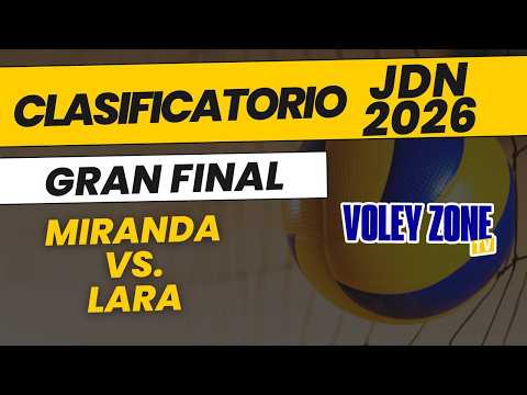GRAN FINAL || MIRANDA VS. LARA || CLASIFICATORIO JDN 2026 CARABOBO VS. LARA