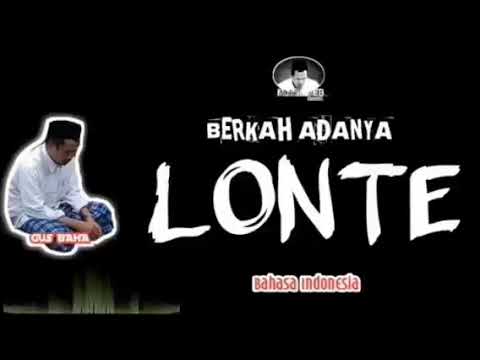 Gus baha jelaskan tentang lonte