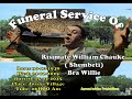 Funeral Service Of Risimate William Chauke Shembeti Bra Willie