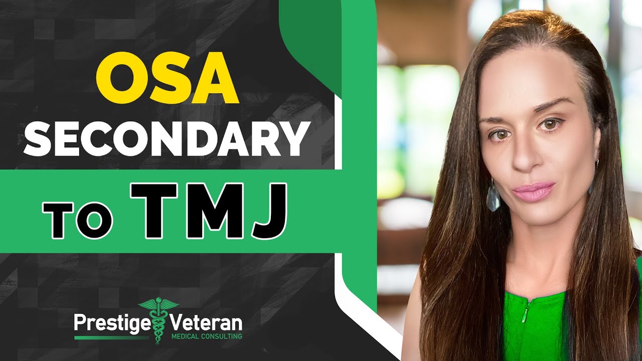 Obstructive Sleep Apnea Secondary to TMJ  in Veterans Disability  | All You Need To Know