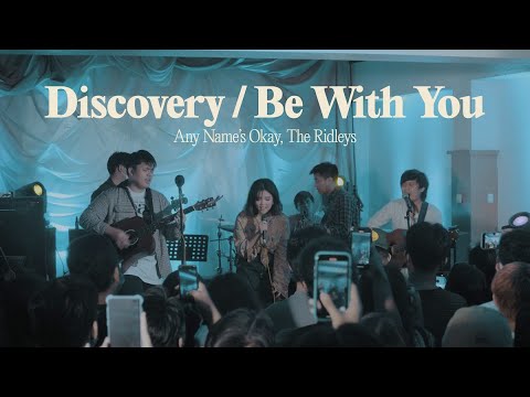 Discovery / Be With You (Unreleased) - Any Name's Okay, The Ridleys