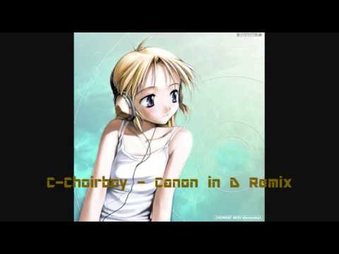 [Trance] C-Choirboy - Canon in D Remix